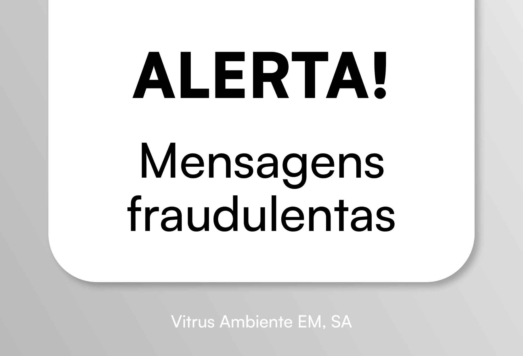 Vitrus Ambiente alerta para SMS fraudulentas sobre falsas multas